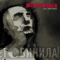 Within Reach - Fall From Grace