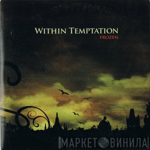 Within Temptation  - Frozen