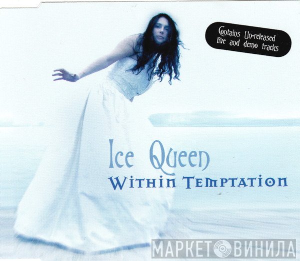 Within Temptation  - Ice Queen