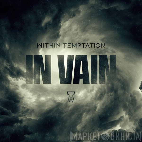 Within Temptation  - In Vain