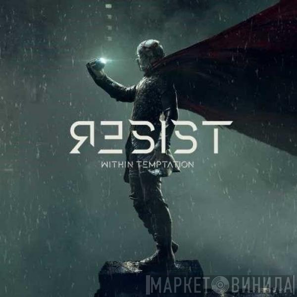 Within Temptation  - Resist