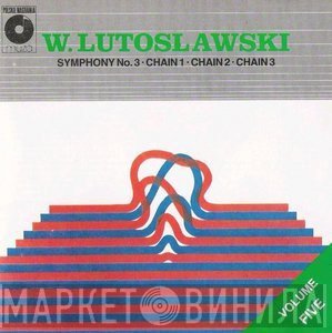 Witold Lutoslawski - Volume Five