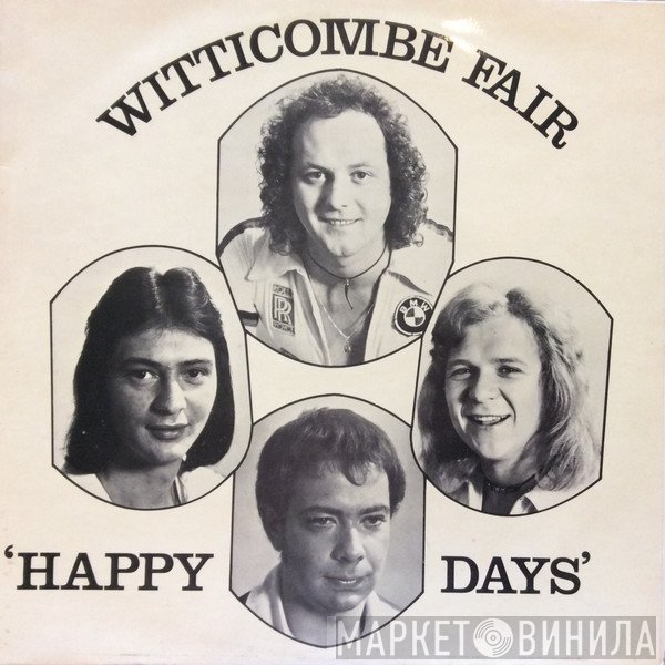 Witticombe Fair - Happy Days