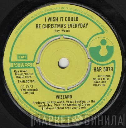 Wizzard  - I Wish It Could Be Christmas Everyday