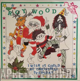 Wizzard , Roy Wood - I Wish It Could Be Christmas Everyday