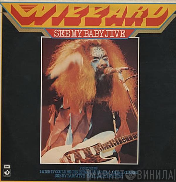 Wizzard  - See My Baby Jive