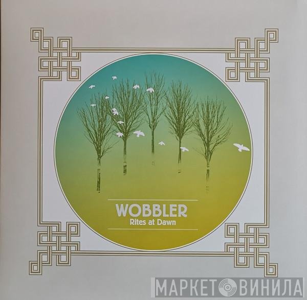 Wobbler  - Rites At Dawn