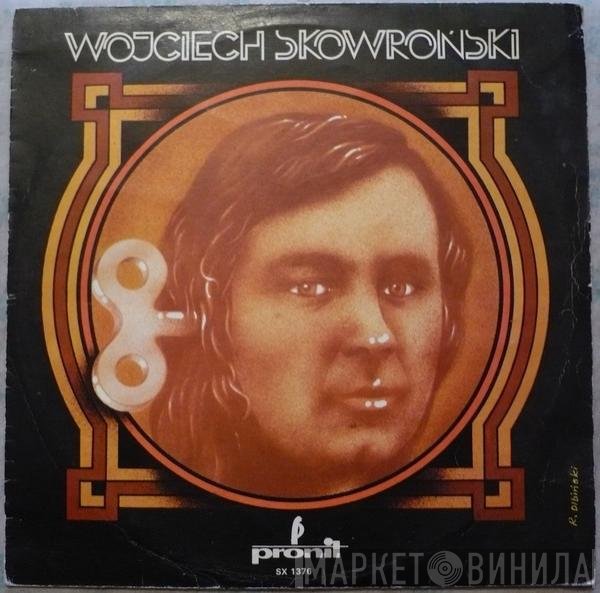 Wojciech Skowroński - Wojciech Skowroński