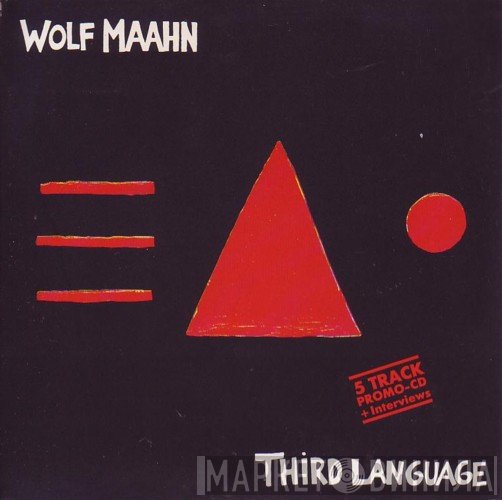 Wolf Maahn - Third Language