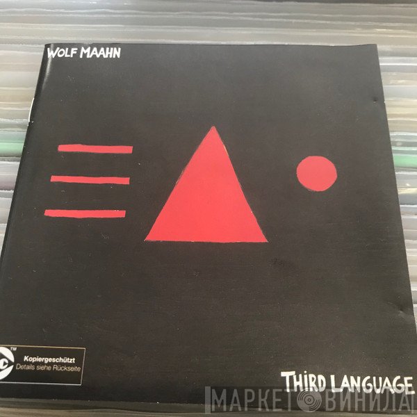 Wolf Maahn  - Third Language