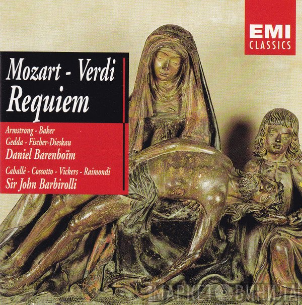 Wolfgang Amadeus Mozart / Giuseppe Verdi / Daniel Barenboim / Sir John Barbirolli  - Requiem