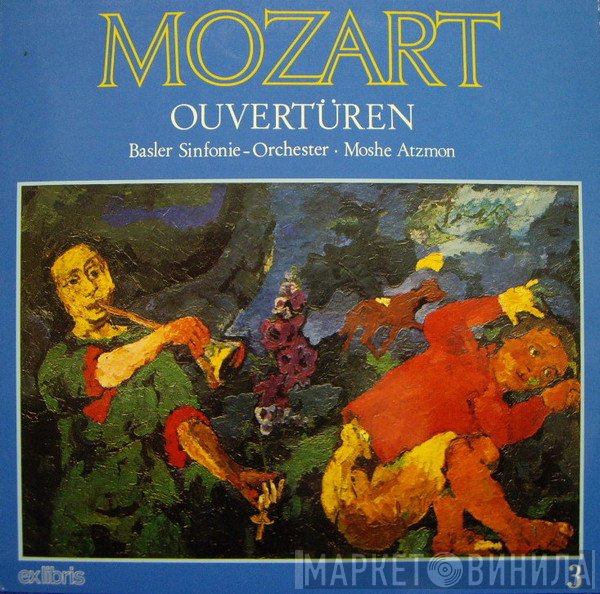 Wolfgang Amadeus Mozart / Basler Sinfonie-Orchester, Moshe Atzmon  - Ouvertüren