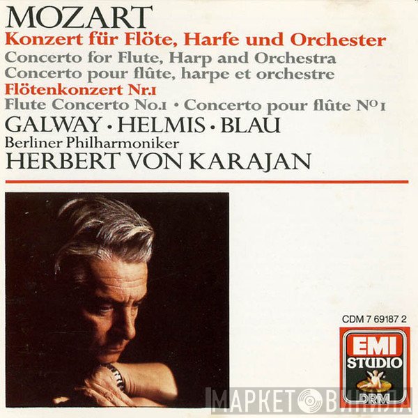 Wolfgang Amadeus Mozart, Berliner Philharmoniker, Herbert von Karajan, James Galway, Andreas Blau, Fritz Helmis - Konzert Für Flöte, Harfe Und Orchester = Concerto For Flute, Harp And Orchestra = Concerto Pour Flûte, Harpe Et Orchestre / Flötenkonzert Nr. 1 = Flute Concerto No. 1 = Concerto Pour Flûte Nº 1