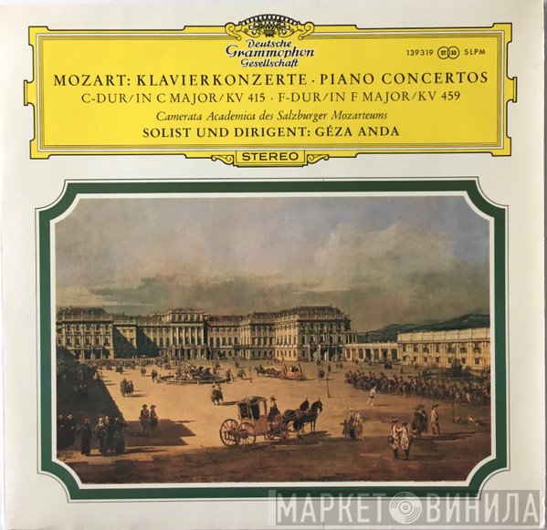 Wolfgang Amadeus Mozart, Camerata Academica Salzburg, Géza Anda - Klavierkonzerte (C-Dur / KV 415 • F-Dur / KV 459)