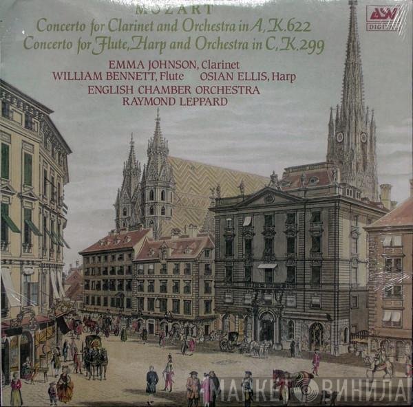 Wolfgang Amadeus Mozart, Emma Johnson, William Bennett , Osian Ellis, English Chamber Orchestra, Raymond Leppard - Concerto For Clarinet And Orchestra In A, K.622 / Concerto For Flute, Harp And Orchestra In C, K.299