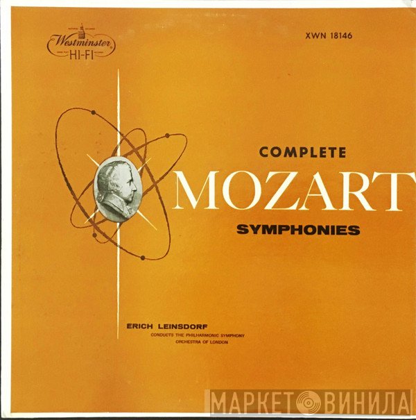 Wolfgang Amadeus Mozart / Erich Leinsdorf Conducts The Philharmonic Symphony Of London  - Complete Symphonies Vol. X