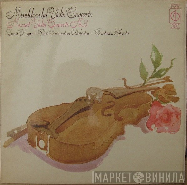 Wolfgang Amadeus Mozart, Felix Mendelssohn-Bartholdy, Orchestre De La Société Des Concerts Du Conservatoire, Leonid Kogan, Constantin Silvestri - Mendelssohn/Mozart Violin Concertos