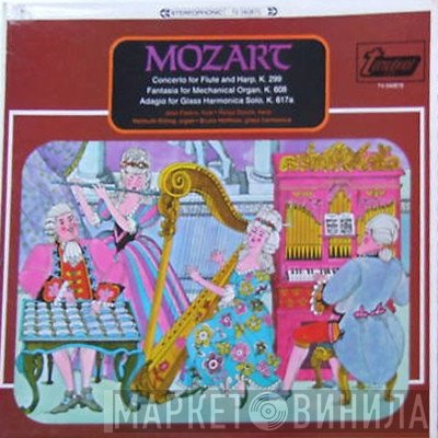 Wolfgang Amadeus Mozart, Helmuth Rilling, Helga Storck, Jean Patero, Bruno Hoffmann - Concerto For Flute And Harp, K. 299 / Fantasia For Mechanical Organ, K. 608 / Adagio For Glass Harmonica Solo, K. 617a