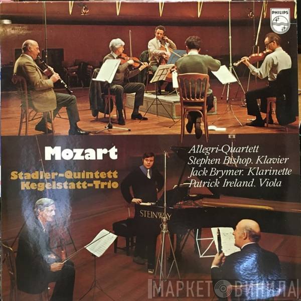 Wolfgang Amadeus Mozart, Jack Brymer, Patrick Ireland, The Allegri String Quartet, Stephen Bishop-Kovacevich - Stadler Quintet / Kegelstatt Trio