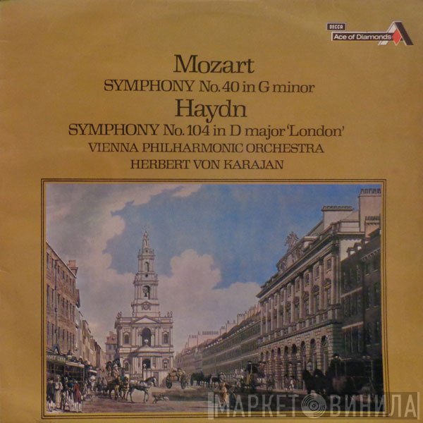Wolfgang Amadeus Mozart, Joseph Haydn, Herbert von Karajan, Wiener Philharmoniker - Mozart: Symphony No. 40/Haydn: Symphony No. 104