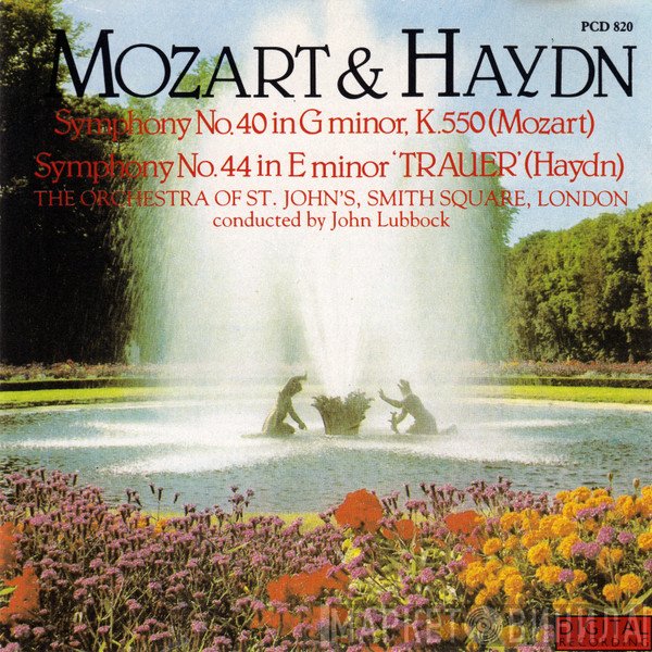 Wolfgang Amadeus Mozart, Joseph Haydn, John Lubbock, The Orchestra Of St. John's - Symphony No. 40 In G Minor, K.550 / Symphony No. 44 In E Minor 'Trauer'