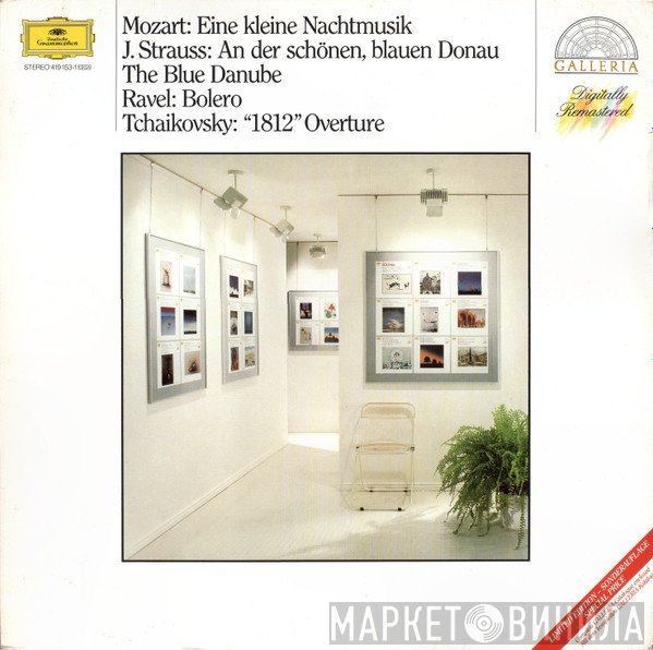 Wolfgang Amadeus Mozart, Maurice Ravel, Pyotr Ilyich Tchaikovsky, Johann Strauss Jr. - Eine Kleine Nachtmusik / An Der Schönen, Blauen Donau - The Blue Danube / Bolero / "1812" Overture