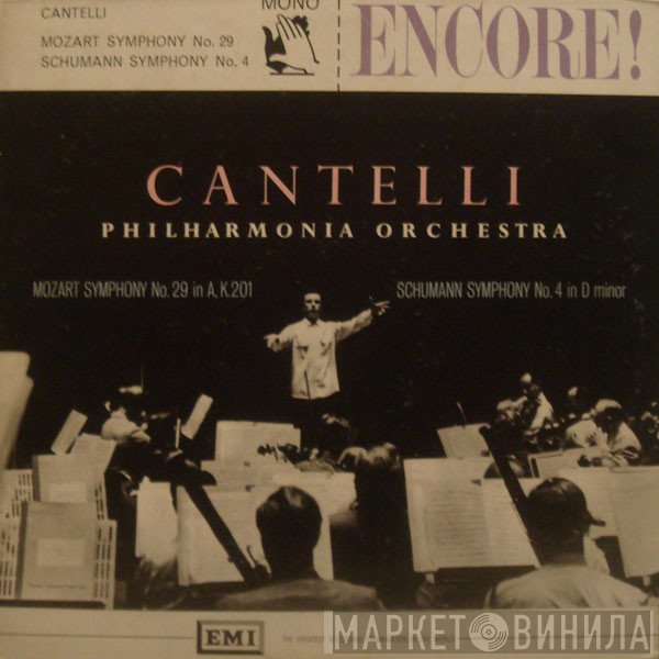 Wolfgang Amadeus Mozart, Philharmonia Orchestra, Robert Schumann, Guido Cantelli - Mozart Symphony No. 29 In A, K.201 / Schumann Symphony No. 4 In D Minor