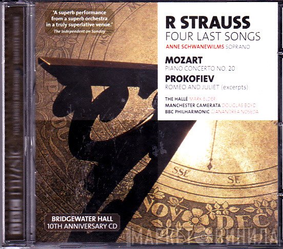 Wolfgang Amadeus Mozart, Richard Strauss, Sergei Prokofiev - Four Last Songs / Piano Concerto No. 20 / Romeo And Juliet