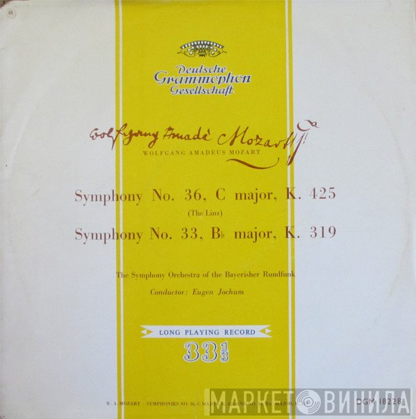 Wolfgang Amadeus Mozart, Symphonie-Orchester Des Bayerischen Rundfunks, Eugen Jochum - Symphony No. 36, C major, K. 425 / Symphony No. 33, B major, K. 319