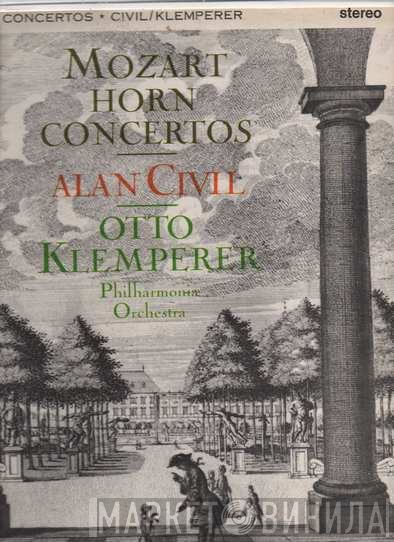 Wolfgang Amadeus Mozart, Alan Civil, Otto Klemperer, Philharmonia Orchestra - Horn Concertos