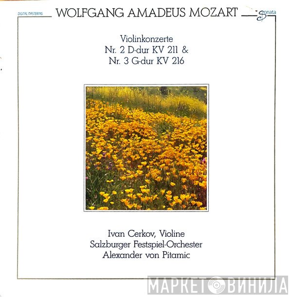 Wolfgang Amadeus Mozart, Alexander von Pitamic, Ivan Cerkov, Salzburger Festspielorchester - Violinkonzerte Nr. 2D-dur KV 211 & Nr. 3 G-dur KV 216
