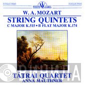 Wolfgang Amadeus Mozart, Anna Mauthner, Tátrai Quartet - String Quintets C Major K.515 & B Flat Major K.174