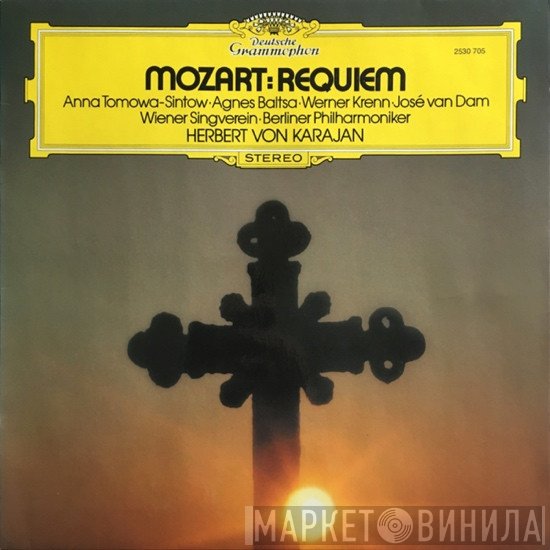 Wolfgang Amadeus Mozart, Anna Tomowa-Sintow, Agnes Baltsa, Werner Krenn, José van Dam, Wiener Singverein, Berliner Philharmoniker, Herbert von Karajan - Requiem