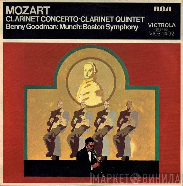 Wolfgang Amadeus Mozart, Benny Goodman, Boston Symphony Orchestra, Charles Munch - Clarinet Concerto·Clarinet Quintet