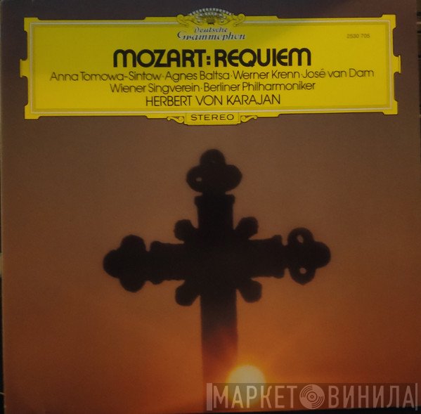 Wolfgang Amadeus Mozart, Berliner Philharmoniker, Herbert von Karajan, Wiener Singverein, Anna Tomowa-Sintow, José van Dam, Agnes Baltsa, Werner Krenn - Requiem