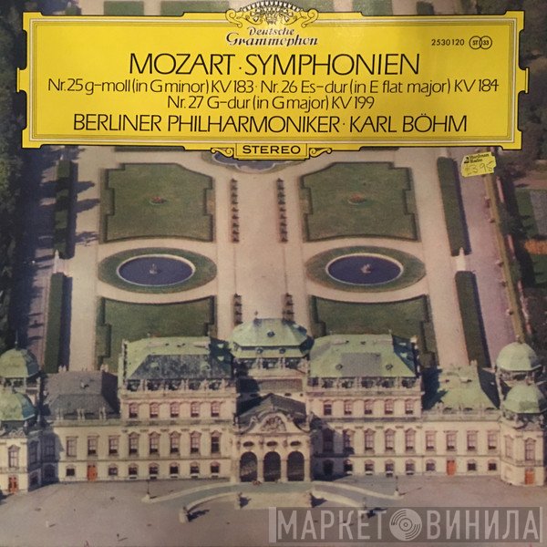 Wolfgang Amadeus Mozart, Berliner Philharmoniker, Karl Böhm - Symphonien Nr. 25 G-moll • Nr. 26 Es-Dur • Nr. 27 G-Dur