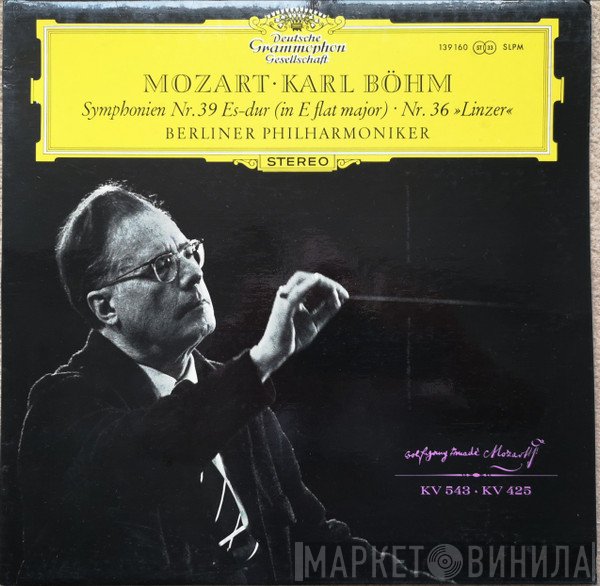 Wolfgang Amadeus Mozart, Berliner Philharmoniker, Karl Böhm - Symphonien Nr. 39 Es-Dur • Nr. 36 »Linzer«