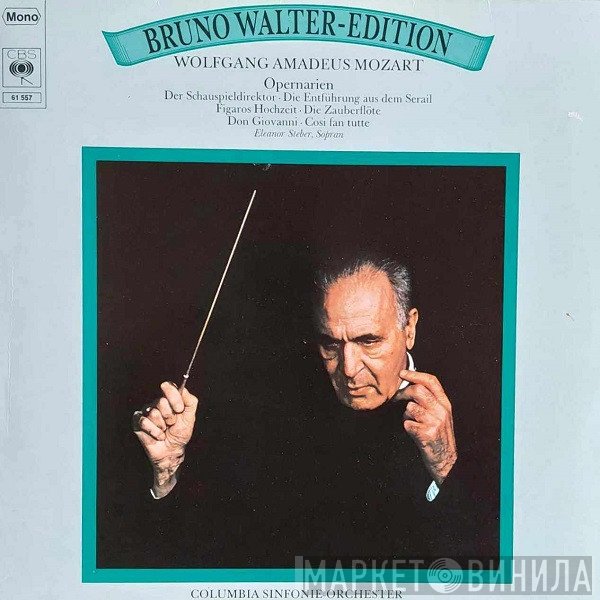 Wolfgang Amadeus Mozart, Bruno Walter, Columbia Symphony Orchestra, Eleanor Steber  - Opernarien