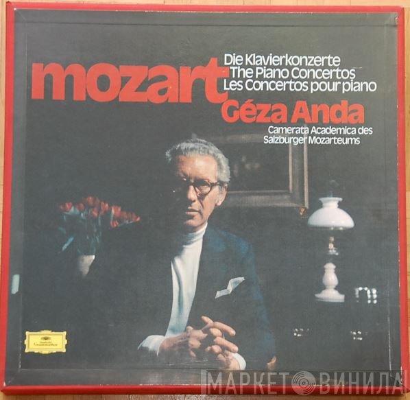 Wolfgang Amadeus Mozart, Camerata Academica Salzburg, Géza Anda - Die Klavierkonzerte - The Piano Concertos - Les Concertos Pour Piano