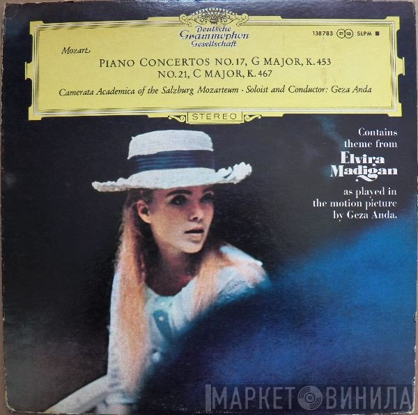 Wolfgang Amadeus Mozart, Camerata Academica Salzburg, Géza Anda - Piano Concertos No. 17, G Major K. 453 - No. 21, C Major. K.467