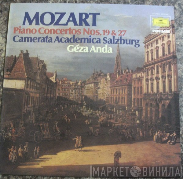 Wolfgang Amadeus Mozart, Camerata Academica Salzburg, Géza Anda - Piano Concertos Nos. 19 & 27
