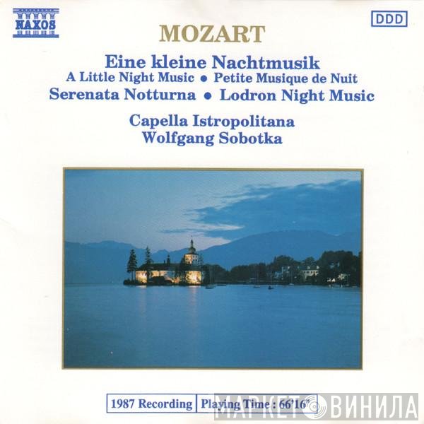 Wolfgang Amadeus Mozart, Capella Istropolitana, Wolfgang Sobotka - Eine Kleine Nachtmusik • Serenata Notturna • Lodron Night Music