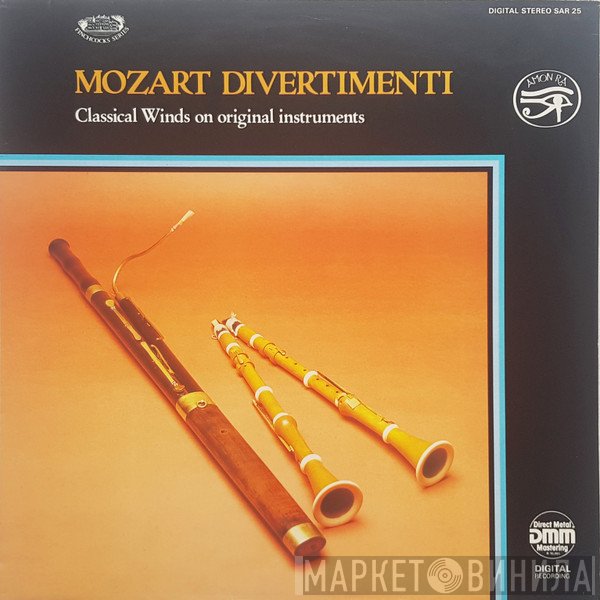 Wolfgang Amadeus Mozart, Classical Winds - Divertimenti