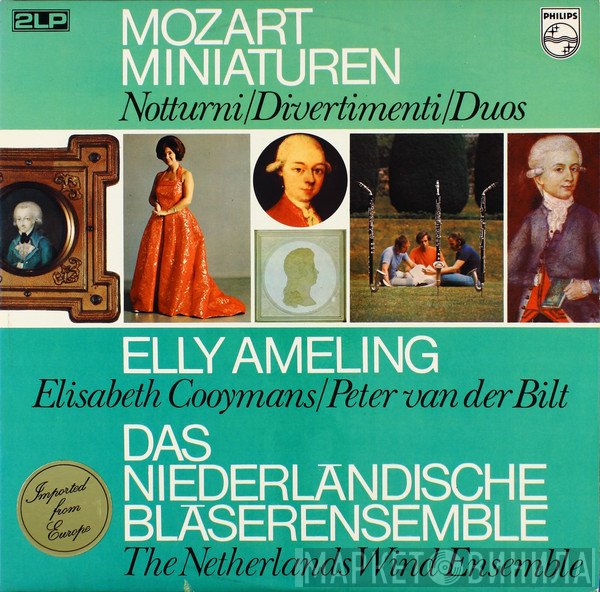 Wolfgang Amadeus Mozart, Elly Ameling, Nederlands Blazers Ensemble  - Miniaturen