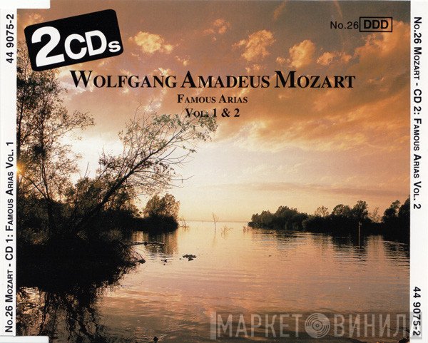 Wolfgang Amadeus Mozart - Famous Arias Vol. 1 & 2