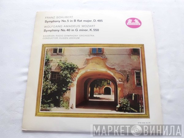 Wolfgang Amadeus Mozart, Franz Schubert - Franz Schubert Symphony No.5, D.485 & Mozart Symphony No. 40, K.550