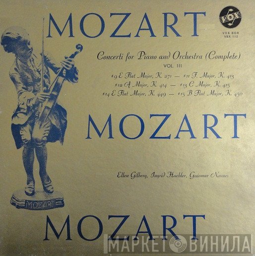 Wolfgang Amadeus Mozart, Guiomar Novaes, Ingrid Haebler, Vienna Pro Musica Orchestra, Ellen Gilberg - For Piano And Orchestra (Complete) Vol. III