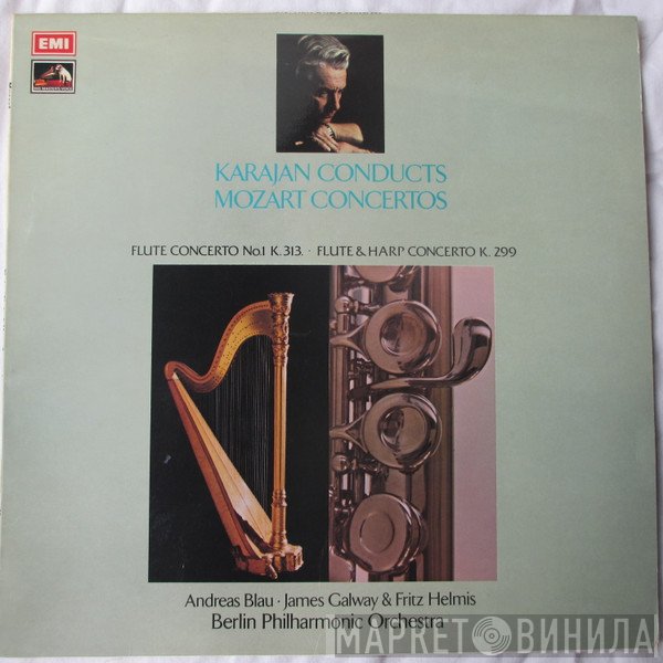 Wolfgang Amadeus Mozart, Herbert von Karajan, Berliner Philharmoniker, Andreas Blau, James Galway, Fritz Helmis - Karajan Conducts Mozart Concertos
