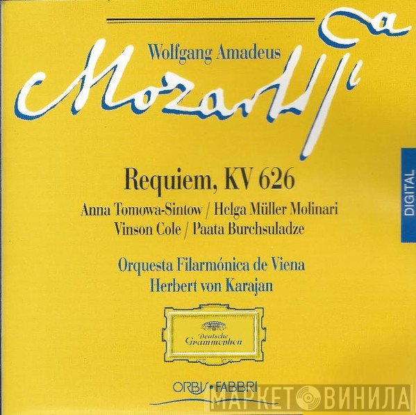 Wolfgang Amadeus Mozart, Herbert von Karajan, Wiener Philharmoniker, Wiener Singverein, Anna Tomowa-Sintow, Vinson Cole, Helga Müller-Molinari, Paata Burchuladze - Requiem