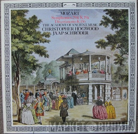 Wolfgang Amadeus Mozart, Jaap Schröder, Christopher Hogwood, The Academy Of Ancient Music - Symphonies 29 & K19a; Divertimento K136
